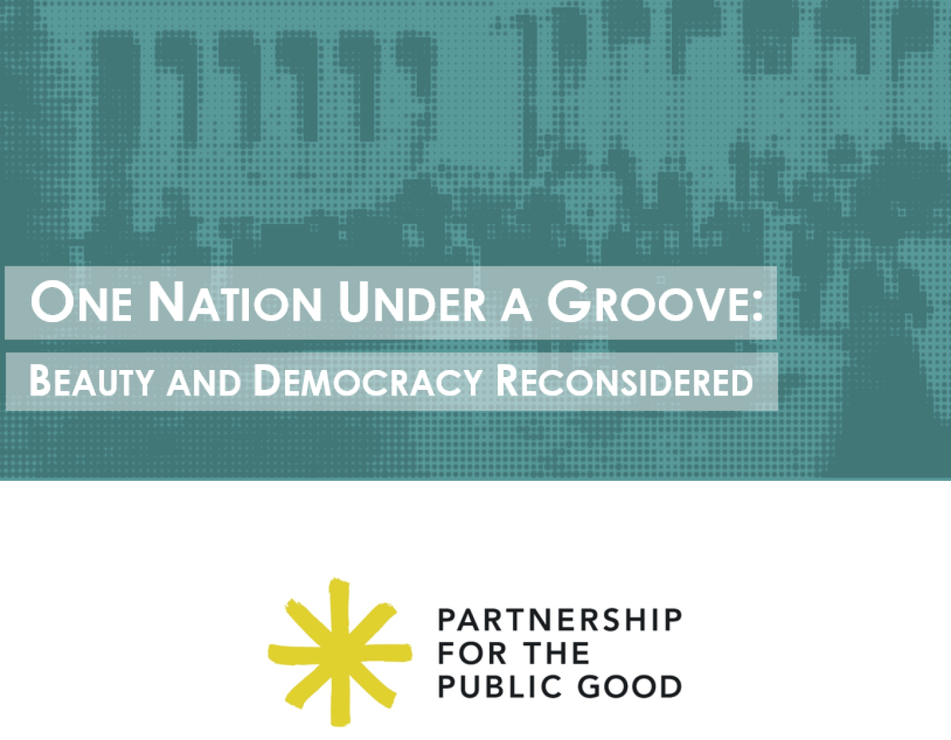 One Nation Under a Groove: Beauty and Democracy Reconsidered